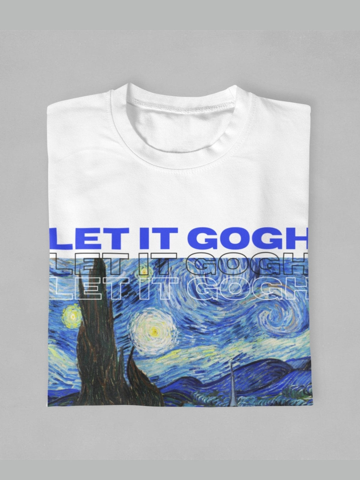 LET IT GOGH OVERSIZED T - SHIRT - Teenovative